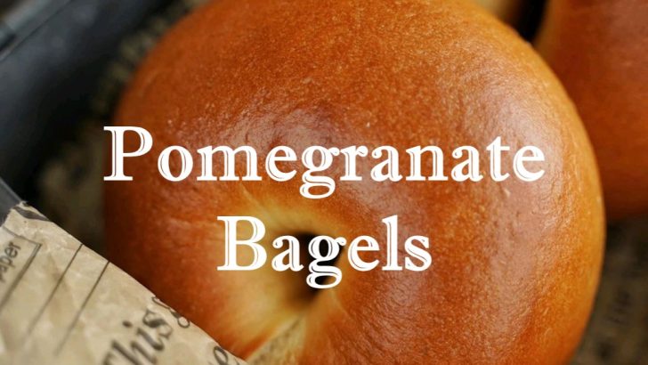 Pomegranate Bagels Recipe